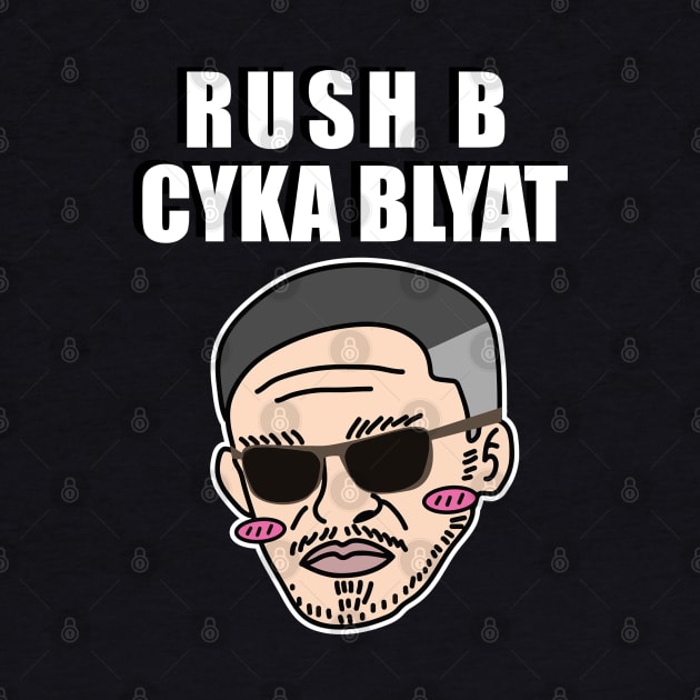 Rush B Cyka Blyat | v2.4 by muupandy